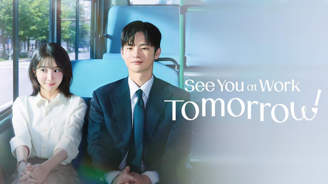 مسلسل See You at Work Tomorrow الحلقة 8 الثامنة مترجمة